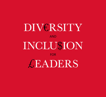 Diversity and Inclusion  for Leaders: making a difference with The Diversity Headhunter